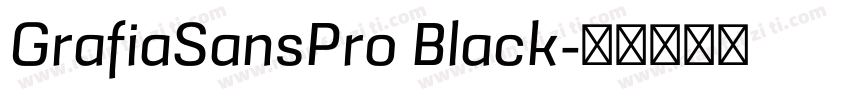 GrafiaSansPro Black字体转换